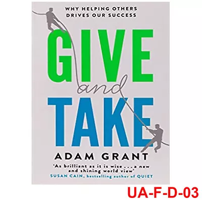 Give And Take Why Helping Others Drives Our Success By Adam Grant Paperback NEW • $13.67