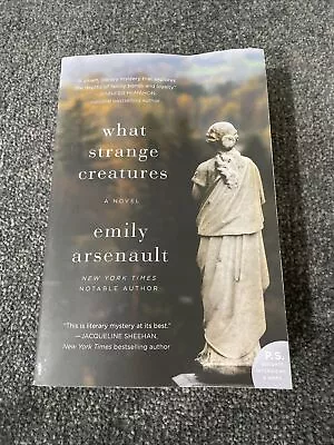 What Strange Creatures: A Novel By Emily Arsenault (Paperback 2014) Book • $29.99