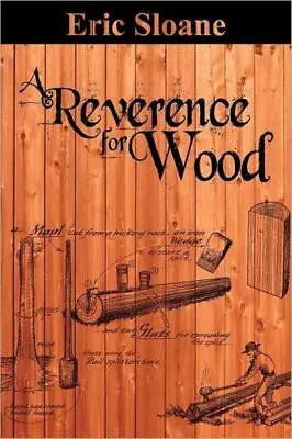 $9.98 • Buy A Reverence For Wood
