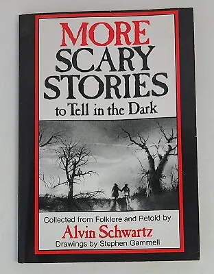 More Scary Stories To Tell In The Dark Paperback Book Spooky Folklore 1984 • $3.95