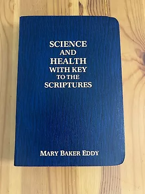 SCIENCE And HEALTH With KEY To The SCRIPTURES By Mary Baker Eddy • $9.99