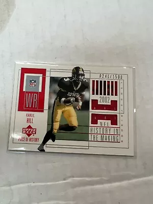 Kahlil Hill 2002 Upper Deck Piece Of History Jersey #151 #0241/1500 NrMt • $6