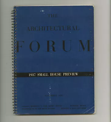 1936 R. M. Schindler ARCHITECTURAL FORUM Small House Preview William Lescaze • $49.99