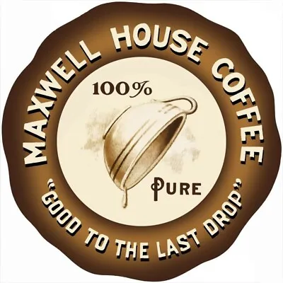 Maxwell House Coffee DIECUT NEW 28  Diameter Sign USA STEEL XL Size • $129.88