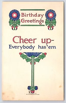 PF Volland Birthday~Red Blue Art Nouveau~Cheer Up~Everybody Has 'Em~1913 • $10