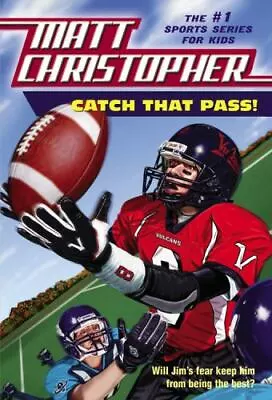 Catch That Pass!; Matt Christopher S- 9780316139243 Paperback Matt Christopher • $3.81