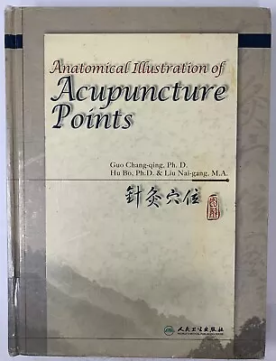 Anatomical Illustration Acupuncture Points Guo Chang-qing Chinese Medicine Book • $155