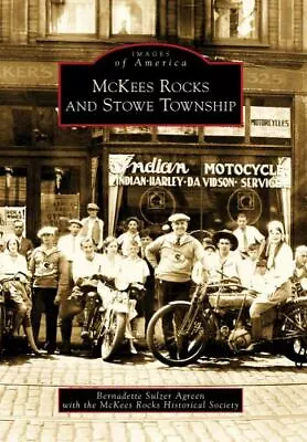 McKees Rocks And Stowe Township Pennsylvania Images Of America Paperback • $16.24