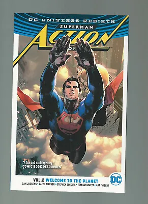 Dc Universe Rebirth Superman Action Comics Volume 2 Welcome To The Planet  • $7.49