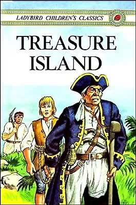 Treasure Island (Ladybird Childrens Classics) Stevenson Robert Louis Used; Go • £1.66