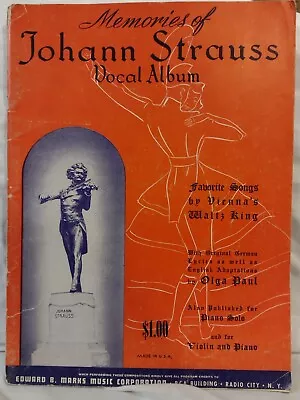 Memories Of Johnnes Strauss Vocal Album Sheet Music For Piano & Violin 1939 • $4.95