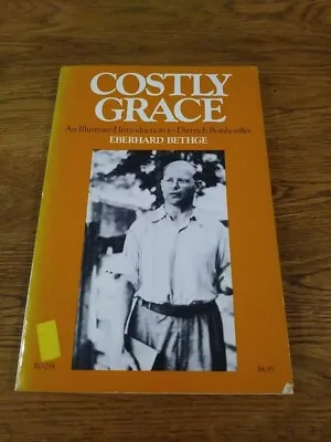 £8 • Buy Costly Grace / Eberhard Bethge / Theology / Dietrich Bonhoeffer Biography / PB