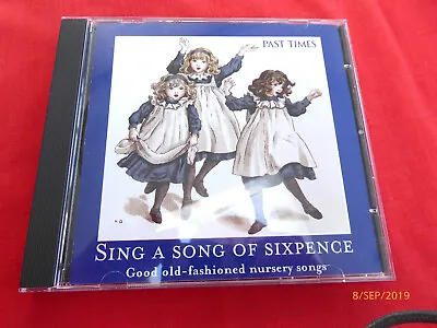 £3.80 • Buy Sing A Song Of Sixpence Cd-old Fashion Nursery Songs- A Collector