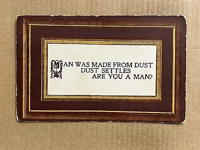 Postcard Love Marriage Dating Humor Man Made From Dust Settles Are You A Man • $4.99