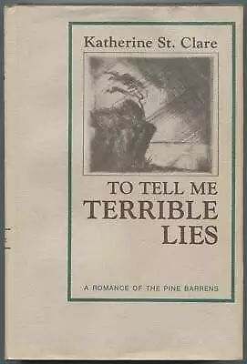 Katherine St CLARE / To Tell Me Terrible Lies First Of The Wainwright Signed 1st • £24.09