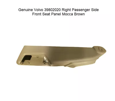 Genuine Volvo Front Power Seat Outer Cover Passenger Side XC90 Mocca 39802020 • $46.03