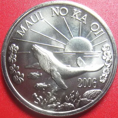 2006 HAWAII MAUI $1 TRADE DOLLAR WHALE FISH SEA CORAL SUNSET CU-NI (no Silver) • $19.99