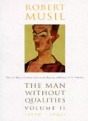 Man Without Qualities: The Like Of It Now Happens V. 2 By Eithne • $27.71