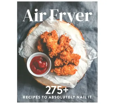 Air Fryer Recipe Book 275+ Winning Recipes Plus Tips • $15.49