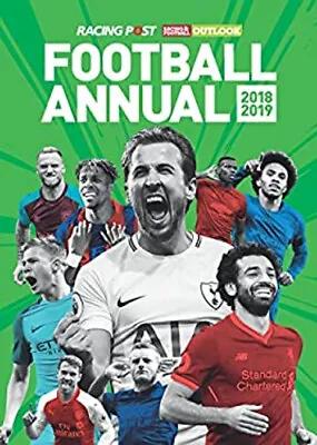 Racing Post & RFO Football Annual 2018-2019 Dan Sait • £3.34