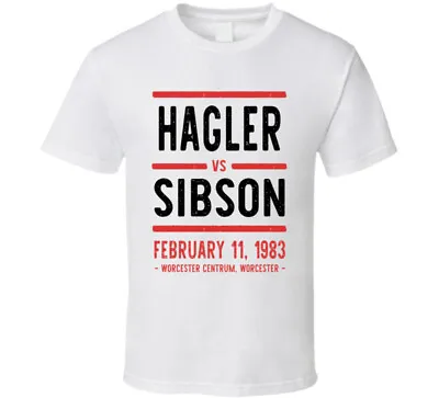 Hagler Vs Sibson February 11 1983 Worcester Centrum Worcester Boxing T Shirt • $14.99