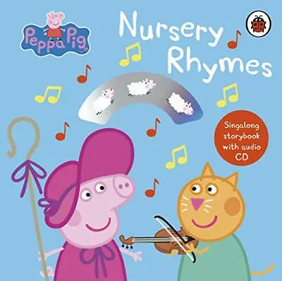 Peppa Pig: Nursery Rhymes: Singalong Storybook With Audio CD By Peppa Pig Book • $8.05