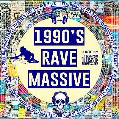 1990s RAVE MASSIVE 2021 😊 NEW DJ MIXED CD 90s RAVE HARDCORE OLD SKOOL MUSIC HQ • £4