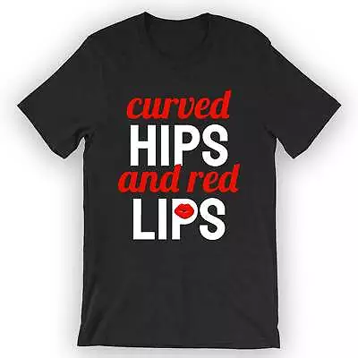 Unisex Curved Hips And Red Lips T-Shirt Makeup Artist Gift • $23.95