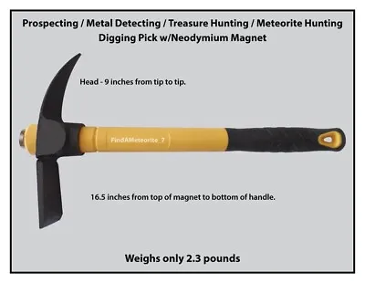 Digging Pick W/Neodymium Magnet - Metal Detecting - Prospecting - Treasure Hunt • $35.95