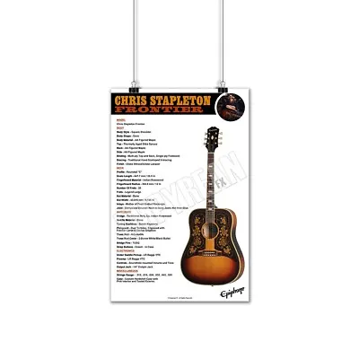 Chris Stapleton Frontier Limited Edition Epiphone Guitar Specs Wall Art Print • $22.98