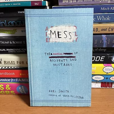 Mess: The Manual Of Accidents And Mistakes By Keri Smith FREE POST AU • $15.44