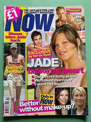 NOW Mag 17-August-2005 JADE GOODY Samia Ghadie Simon Webbe Bucks Fizz Calum Best • £12.99