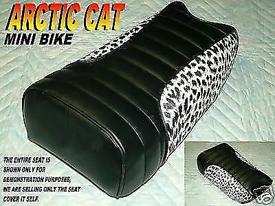 Arctic Cat Mini Bike Seat Cover Ramrod Prowler Climber Leopard Side 320 • $89.95