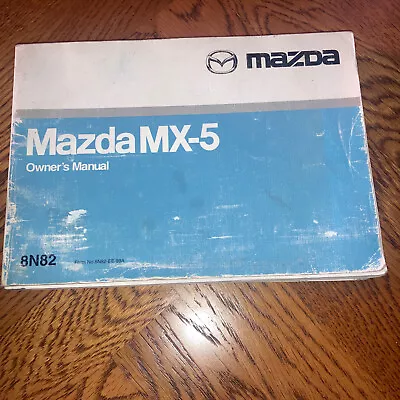 Mazda MX5 MK2 8N82 NB Owner S Manual - 1998 On - Mk2.5? Miata? • $6.22