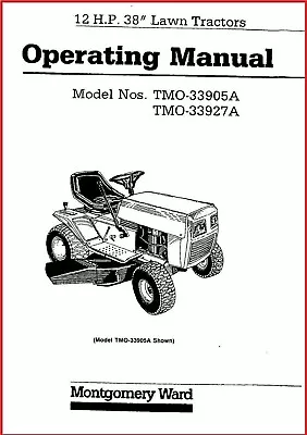 Operator Maint Manual Montgomery Ward 12HP 38  Lawn Mower TMO-33905A To 33927A • $19.37