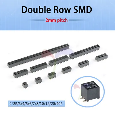 2mm Pitch Double Row SMD Straight Pin Socket PCB Pin Header Connector 2*2P~2*40P • $2.83