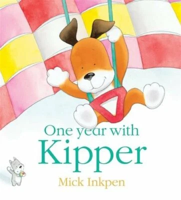 $4.35 • Buy One Year With Kipper By Inkpen, Mick Paperback Book The Fast Free Shipping