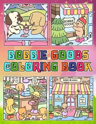 Bobbie Goods Coloring Book: 50+ High Quality Pages For Fans Kids & T Paperback • $25.75