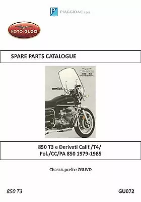 Moto Guzzi Parts Manual Book 1983 & 1984 850 T3 E Derivati Calif./T4/Pol./CC/PA • $18.50