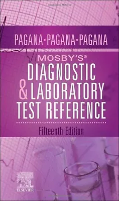 Mosby's® Diagnostic And Laboratory Test Reference By Timothy J. Pagana Kathleen • $12.75