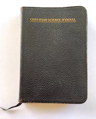 Christian Science Hymnal Reverend Mary Baker Eddy 1909 Black Leatherbound Book • $1.95