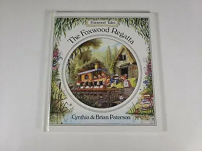 $40 • Buy FOXWOOD REGATTA (FOXWOOD TALES) By Cynthia Paterson & Brian Paterson - Hardcover