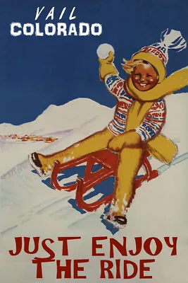 $44.75 • Buy Vail Colorado Enjoy The Ride Kids Snow Sledding Vintage Poster Repro FREE S/H