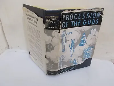 Procession Of The Gods/ Gaius G.Atkins 1930 R.R. Smith Pub. HC Fine DJ VeryPoor • $8.80