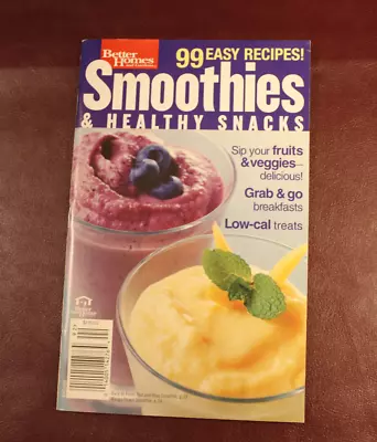 Vintage Better Homes And Gardens Magazine 99 Easy Recipes Smoothies & Snacks • $9.49