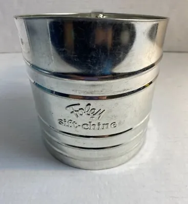 Vintage Foley Sift Chine Silver Screen Hand Flour SifterStainless Steel • $12
