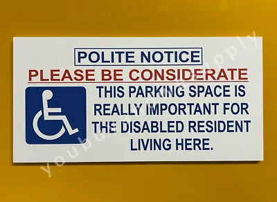 £4.49 • Buy Polite Disabled Resident ‘please Be Considerate’ Parking Notice Handy Sign