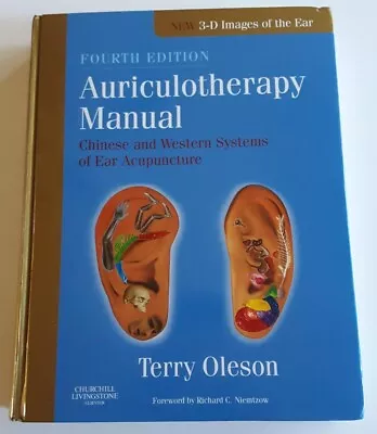 Auriculotherapy Manual: Chinese And Western Systems Of Ear Acupuncture/Oleson • $69.99