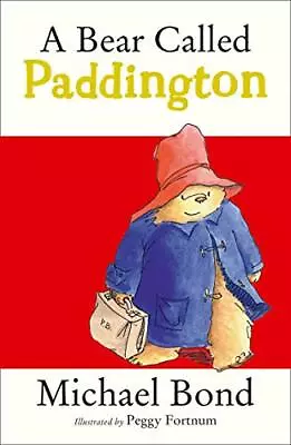 A Bear Called Paddington-Michael Bond-Paperback-0007174160-Very Good • £3.19