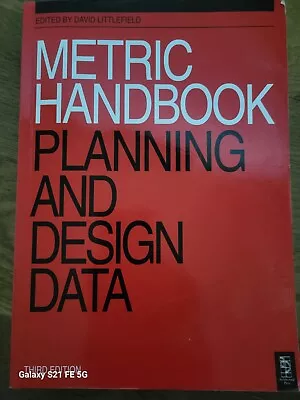 Metric Handbook: Planning And Design Data By David Littlefield (Paperback 2008) • £14.50